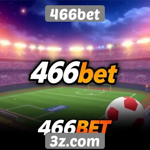 Atrações e recursos do 466bet para novos jogadores